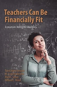 Teachers Can Be Financially Fit: Economists' Advice For Educators