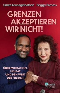«Grenzen akzeptieren wir nicht!»: Über Migration, Heimat und den Wert der Freiheit