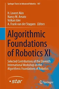 Algorithmic Foundations of Robotics XI: Selected Contributions the Eleventh International Workshop on