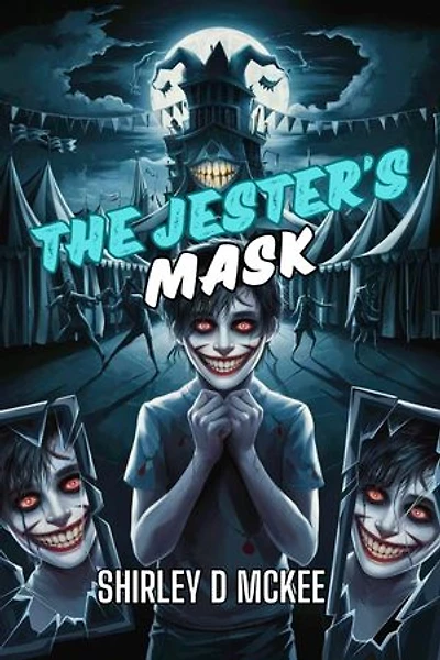 THE JESTER'S MASK: THE MASK AND THE MADNESS