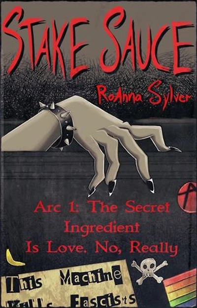Arc 1: The Secret Ingredient Is Love. No, Really: Stake Sauce, #1