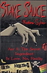Arc 1: The Secret Ingredient Is Love. No, Really: Stake Sauce, #1