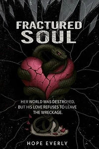 Fractured Soul: Rise Of The Broken Heart Series, #3
