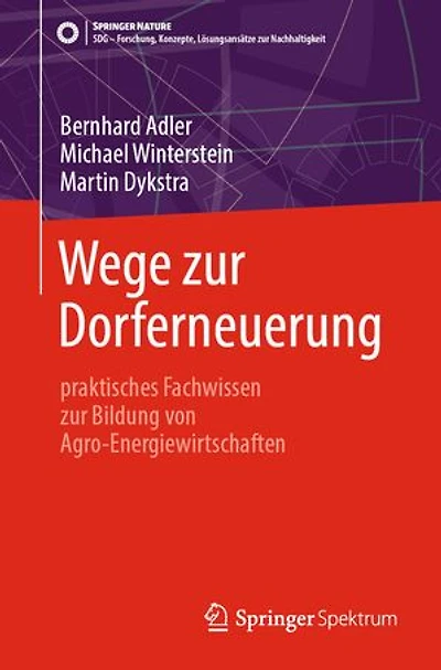 Wege Zur Dorferneuerung: Praktisches Fachwissen Bildung Von Agro-Energiewirtschaften