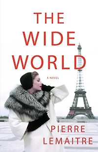 WIDE WORLD: A Novel