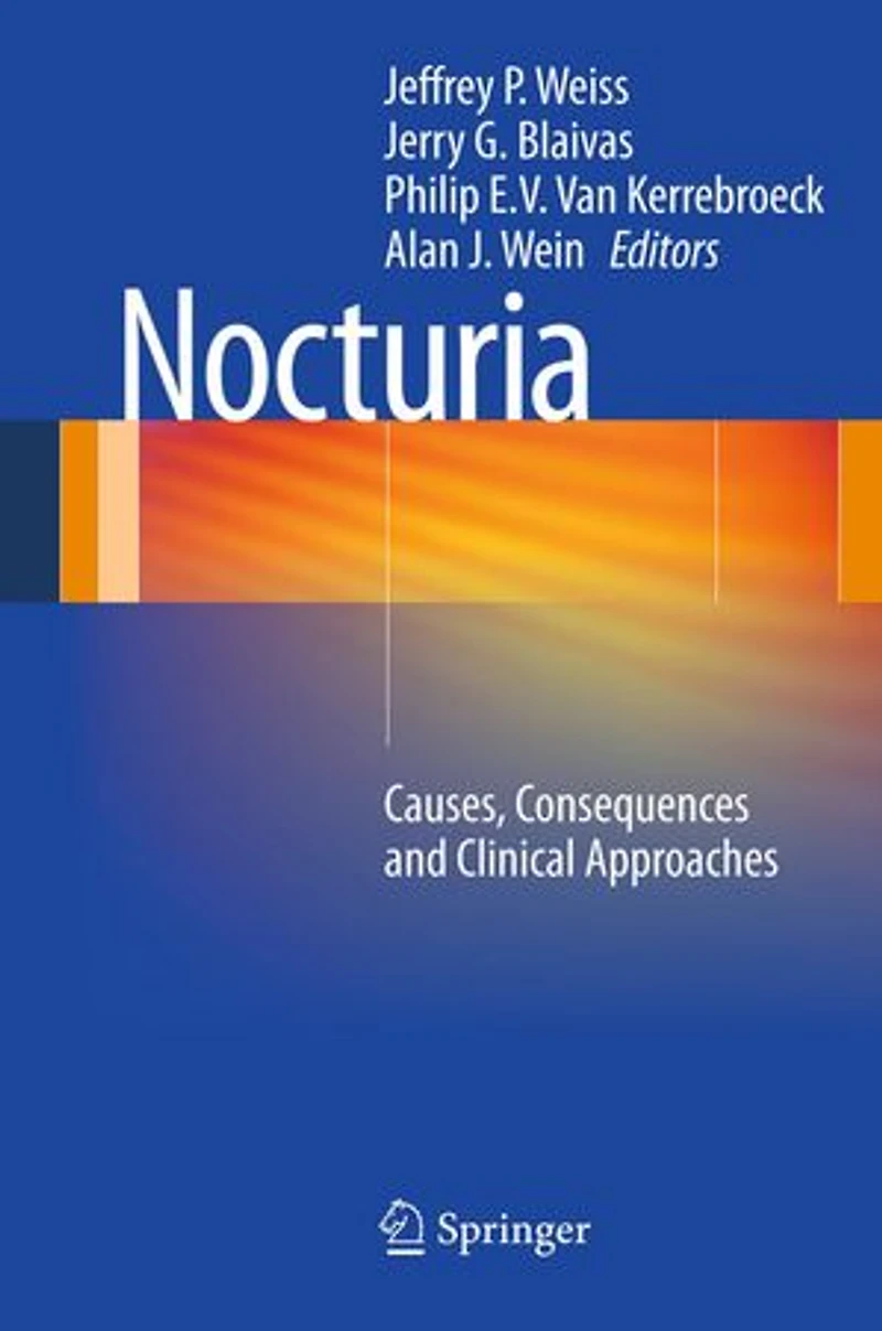 Nocturia: Causes, Consequences and Clinical Approaches
