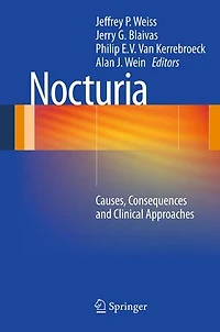 Nocturia: Causes, Consequences and Clinical Approaches