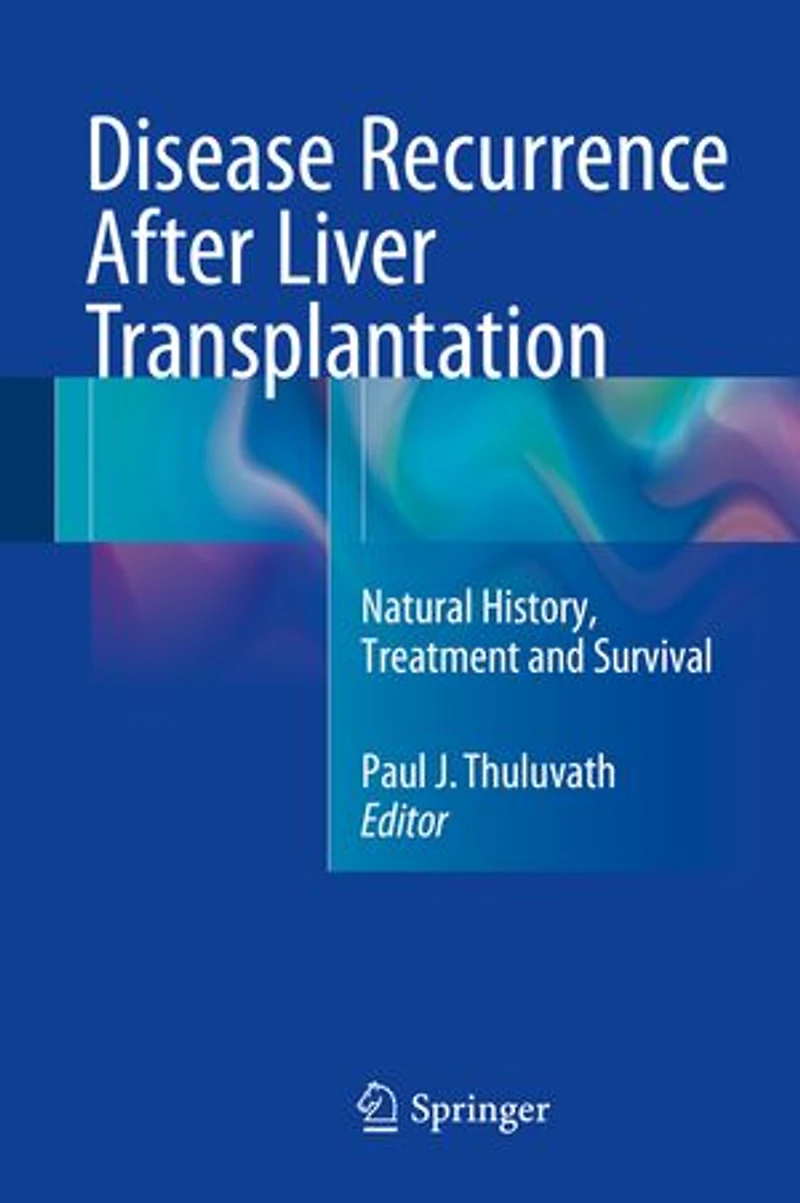 Disease Recurrence After Liver Transplantation: Natural History, Treatment And Survival
