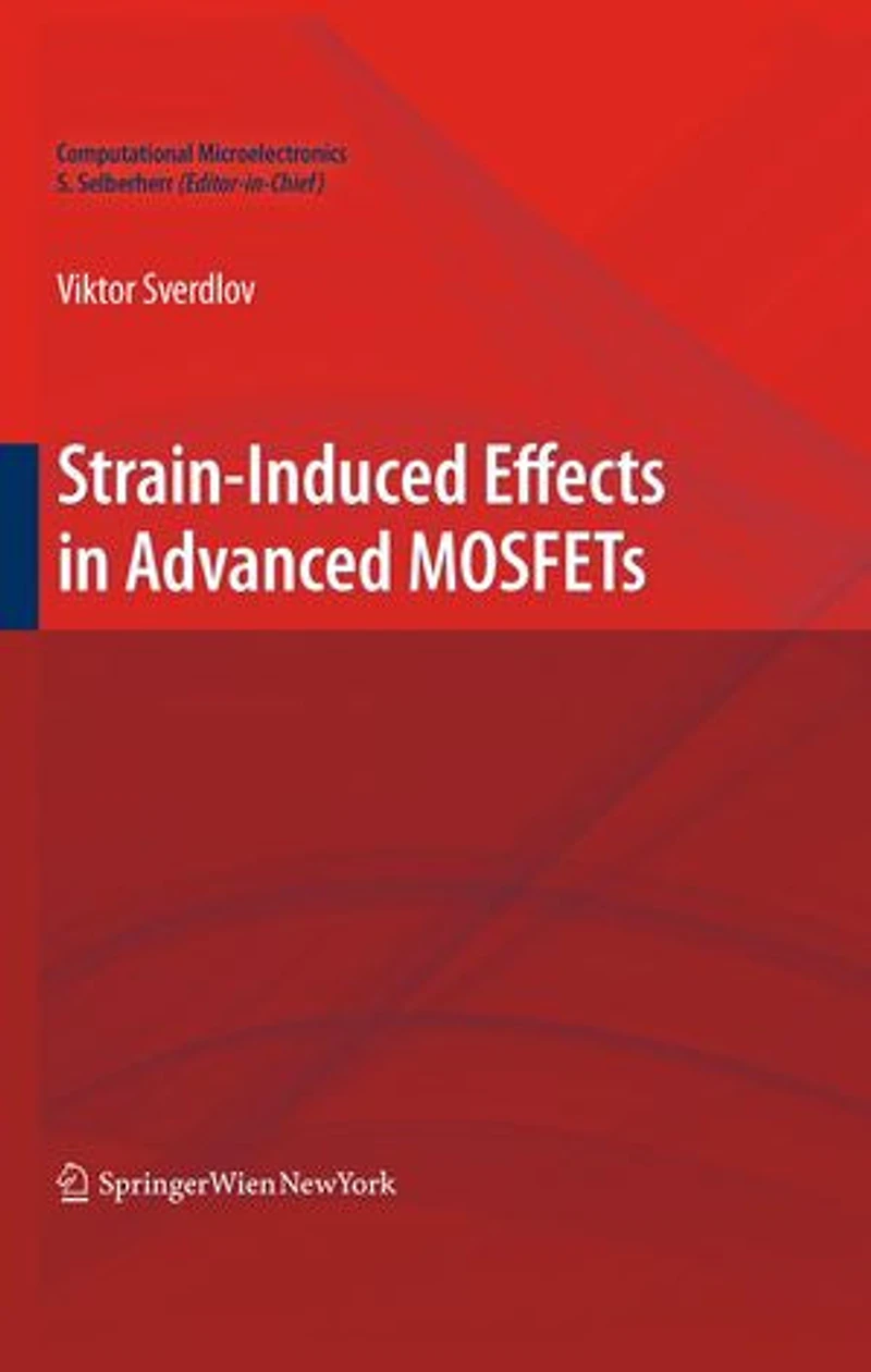 Strain-Induced Effects Advanced MOSFETs
