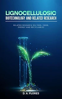 Lignocellulosic Biotechnology and Related Research