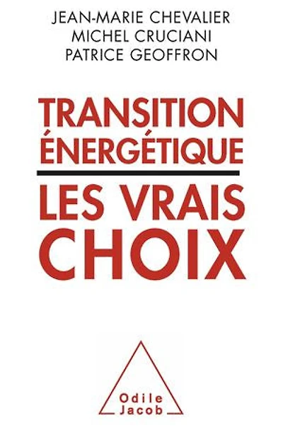 Transition énergétique: les vrais choix