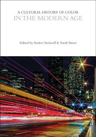 A Cultural History of Color the Modern Age