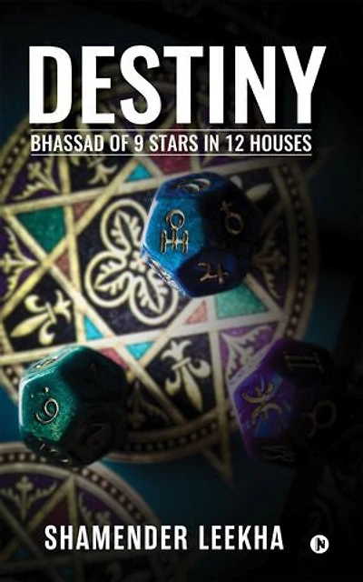 Destiny: Bhassad of 9 Stars in 12 Houses