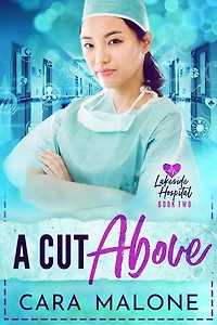 A Cut Above: Lakeside Hospital, #2