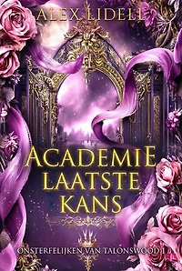 Academie van de Laatste Kans: Paranormale Academie Shifter Romance