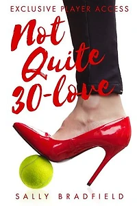Not Quite 30-Love