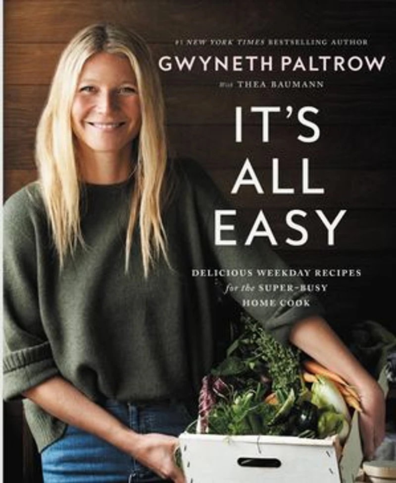 ITS ALL EASY: Delicious Weekday Recipes for the Super-Busy Home Cook