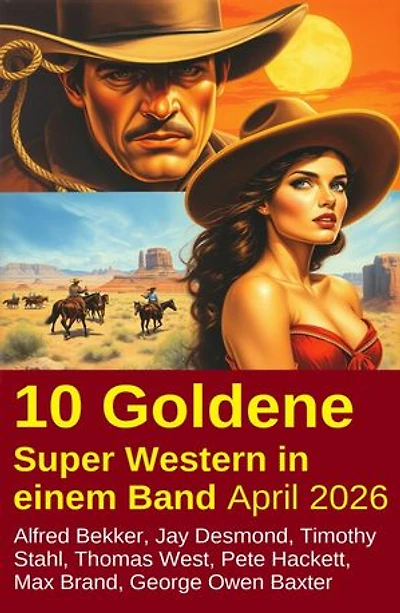 10 Goldene Super Western in einem Band April 2026