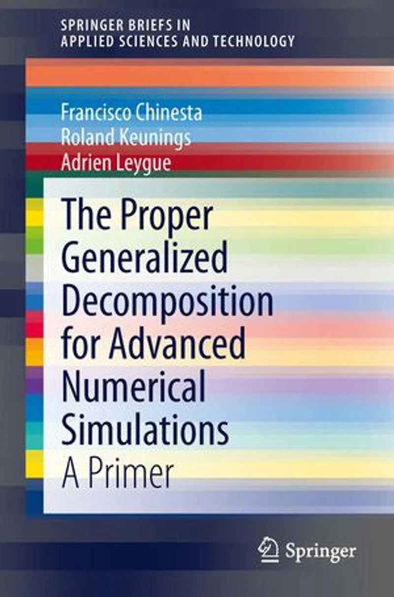 The Proper Generalized Decomposition for Advanced Numerical Simulations: A Primer