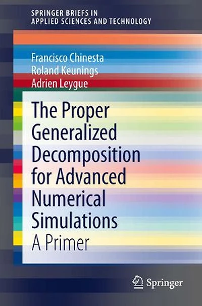 The Proper Generalized Decomposition for Advanced Numerical Simulations: A Primer