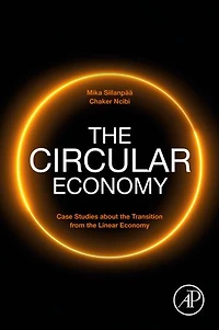 The Circular Economy: Case Studies About Transition From Linear Economy