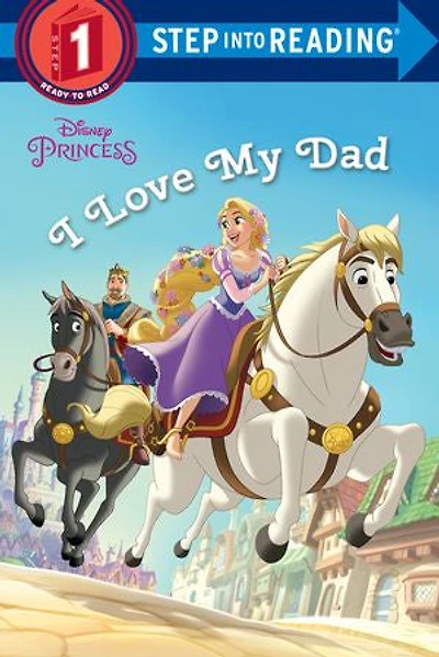 I Love My Dad (Disney Princess)