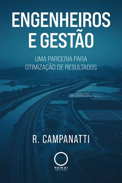 Engenheiros e gestão: Uma parceria para otimização de resultados