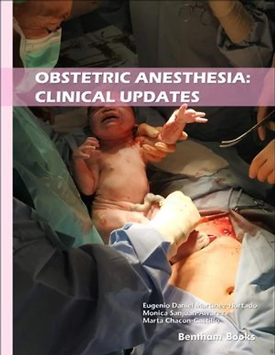 Recent Advances in Anesthesiology Volume: 4