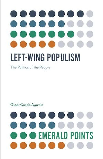Left-Wing Populism: the Politics of People