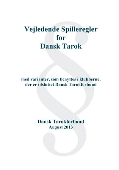 Dansk Tarok Spil: Vejledende regelsæt