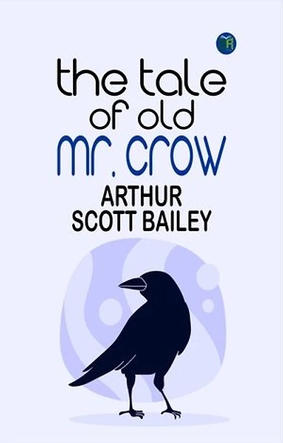The Tale of Old Mr. Crow