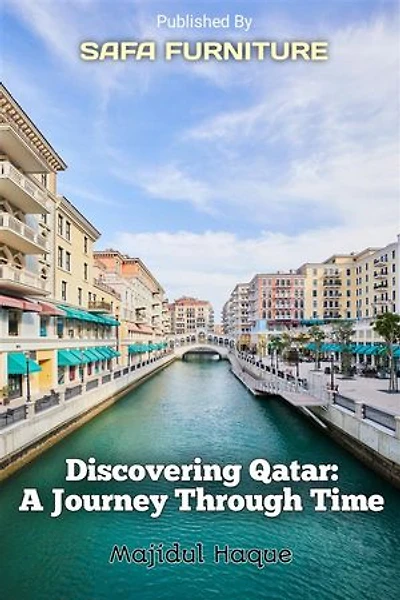 Discovering Qatar: A Journey Through Time