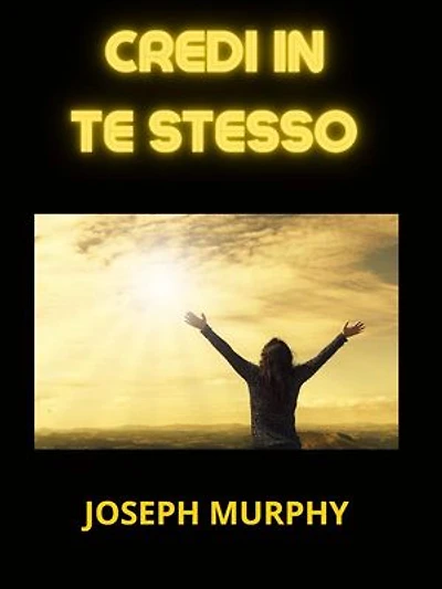 Credi in Te stesso (Tradotto)