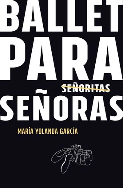 Ballet para [señoritas] señoras