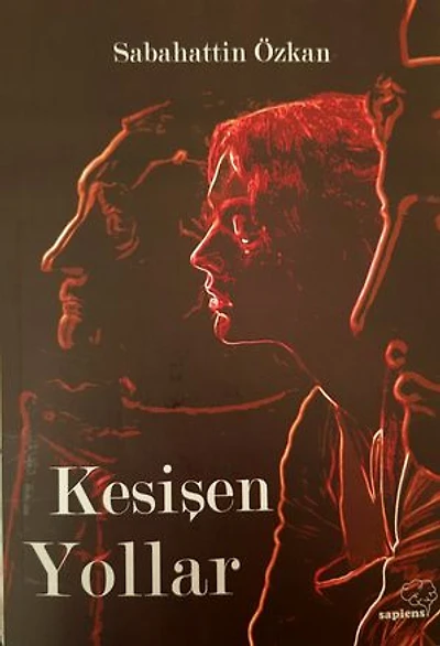 KESİŞEN YOLLAR: Kesişen Yollar