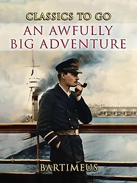 An Awfully Big Adventure