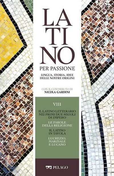 Il latino letterario nei primi due secoli di Impero. Le parole della religione. Il latino in tavola. Lucrezio, Marziale e Lucano