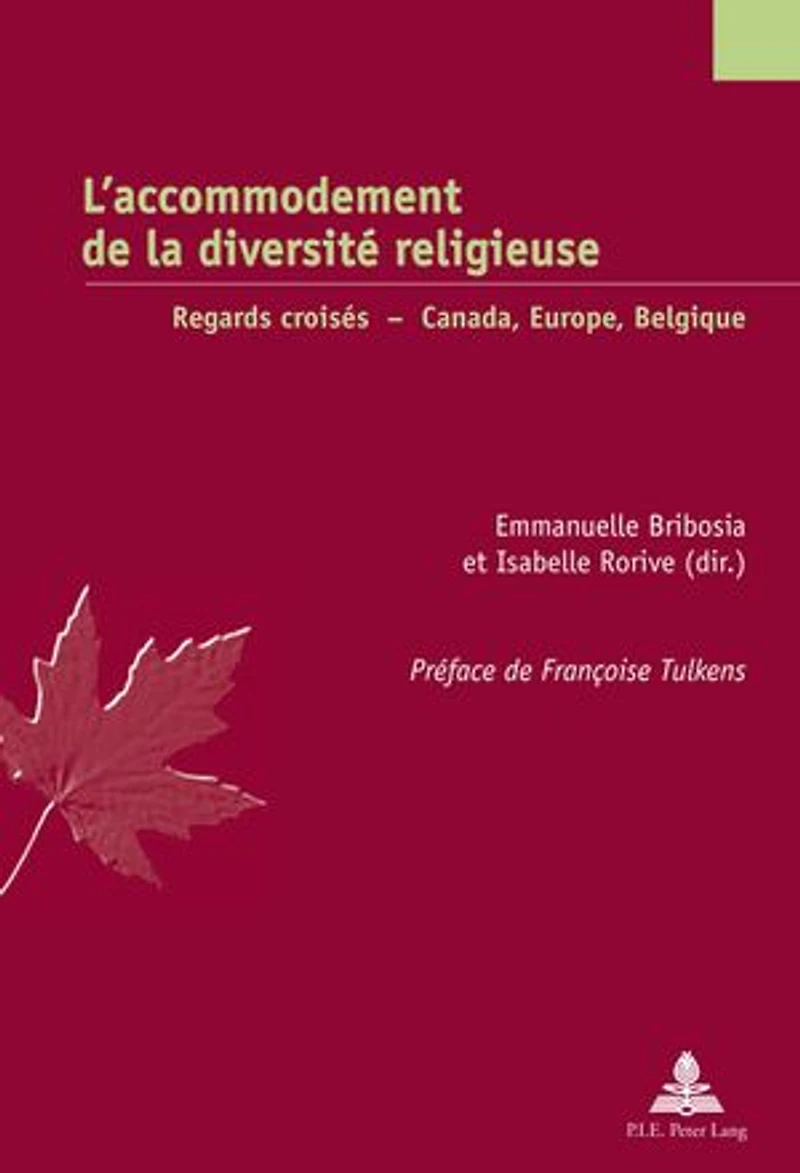L’accommodement de la diversité religieuse: Regards croisés – Canada, Europe, Belgique