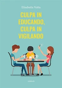 Culpa in educando, culpa in vigilando
