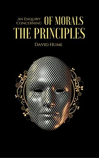 An Enquiry Concerning the Principles of Morals