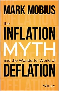 the Inflation Myth and Wonderful World of Deflation