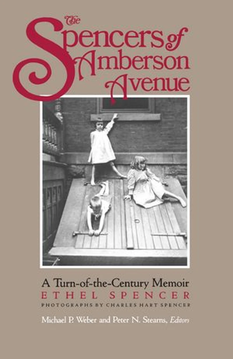 The Spencers of Amberson Avenue: A Turn-of-the-Century Memoir