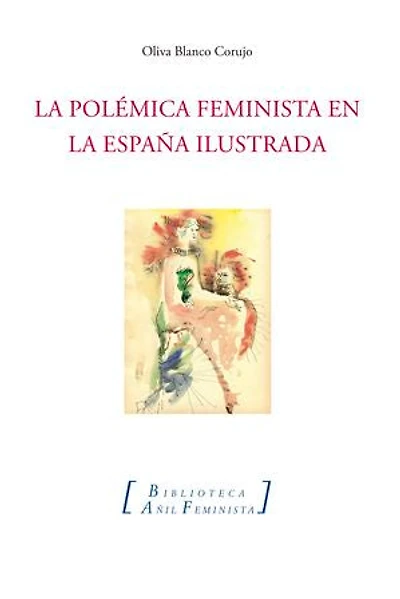 La polémica feminista en la España ilustrada
