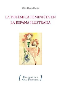 La polémica feminista en la España ilustrada