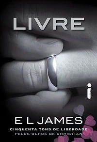 Livre: Cinquenta Tons de Liberdade Pelos Olhos de Christian