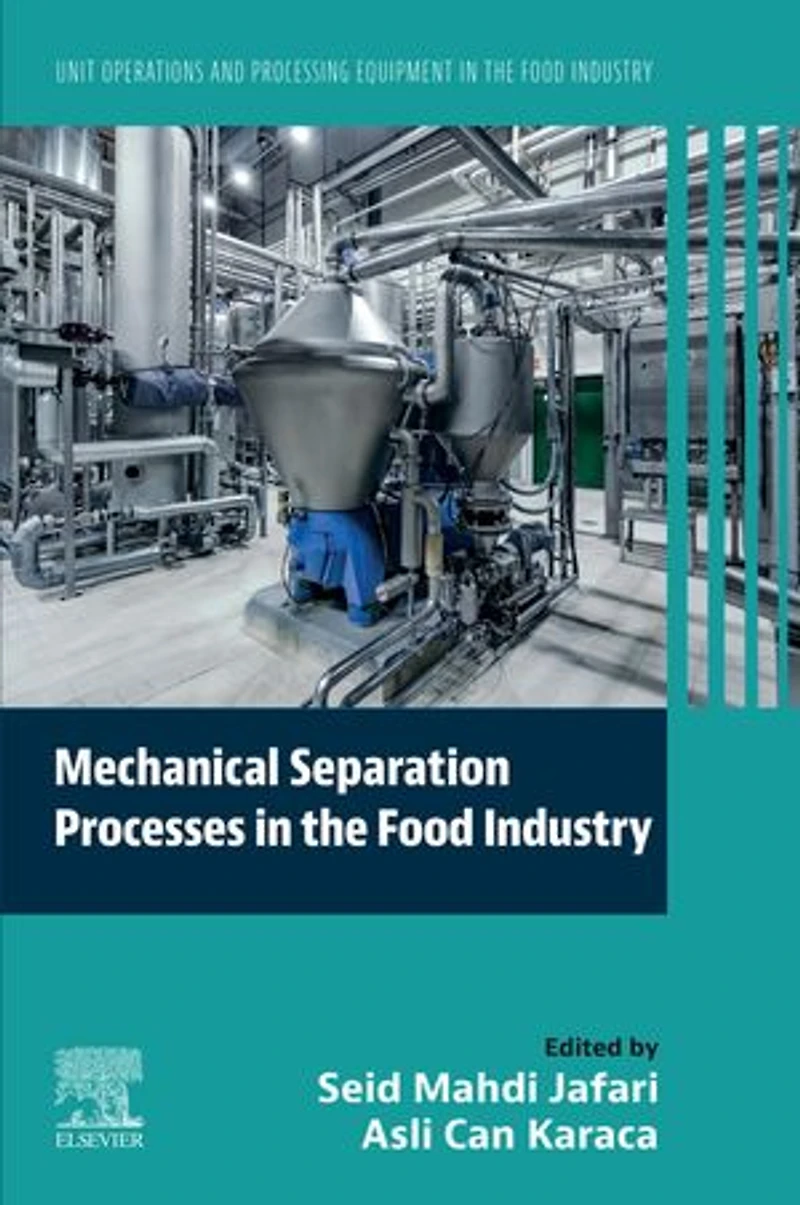 Mechanical Separation Processes the Food Industry: Unit Operations and Processing Equipment Industry