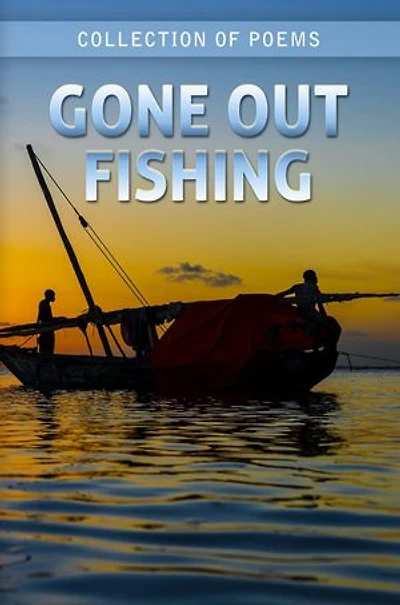 Gone Out Fishing