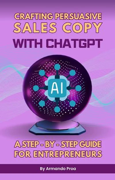 Crafting persuasive sales copy with ChatGPT