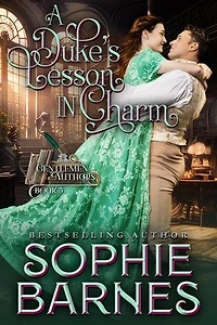 A Duke's Lesson In Charm: The Gentlemen Authors, #3