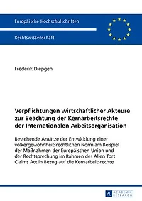 Verpflichtungen wirtschaftlicher Akteure zur Beachtung der Kernarbeitsrechte Internationalen Arbeitsorganisation